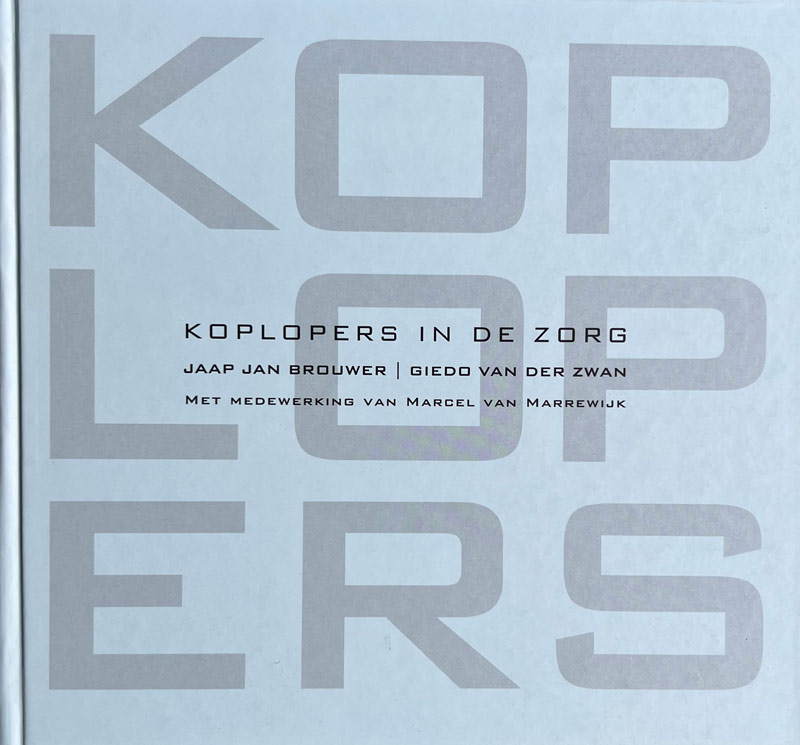 koplopers helende omgeving zorg